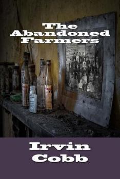 Paperback The Abandoned Farmers Book