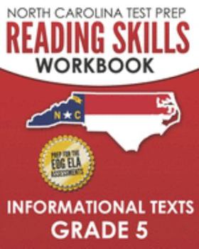 Paperback NORTH CAROLINA TEST PREP Reading Skills Workbook Informational Texts Grade 5: Preparation for the End-of-Grade ELA/Reading Assessments Book