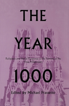 Paperback The Year 1000: Religious and Social Response to the Turning of the First Millennium Book