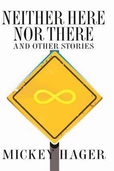 Paperback Neither Here Nor There And Other Short Stories Book