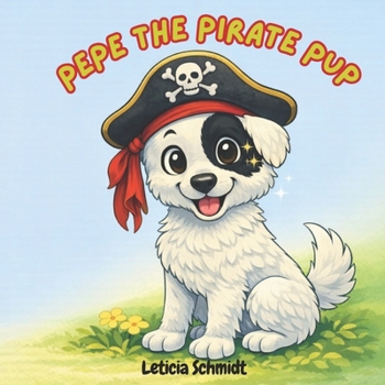 Paperback Pepe the Pirate Pup Book