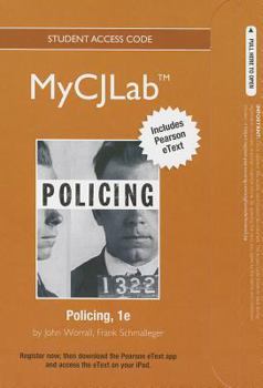 Hardcover New Mycjlab with Pearson Etext -- Access Card -- For Policing Book