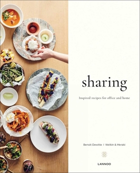 Hardcover Sharing: Inspired Recipes for Office and Home Book
