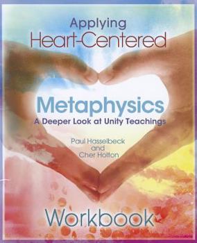 Spiral-bound Applying Heart-Centered Metaphysics Book