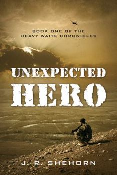 Unexpected Hero (Heavy Waite Chronicles #1)