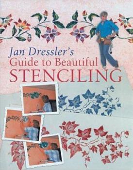 Hardcover Jan Dressler's Guide to Beautiful Stenciling Book