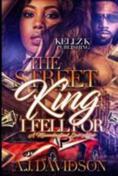 The Street King I Fell For
