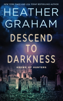 Paperback Descend to Darkness: Krewe of Hunters Book