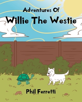 Paperback Adventures of Willie the Westie Book
