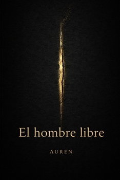 Paperback El hombre libre [Spanish] Book