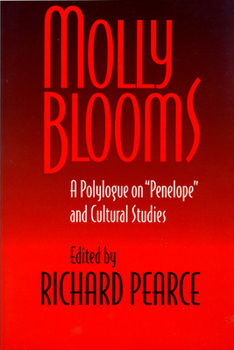 Paperback Molly Blooms: A Polylogue on 'Penelope' and Cultural Studies Book