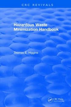 Hardcover Hazardous Waste Minimization Handbook Book