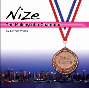 Hardcover Nize: The Making of a Champion Book