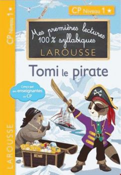 Paperback Premières lectures syllabiques - Tomi, le pirate, niveau 1 [French] Book