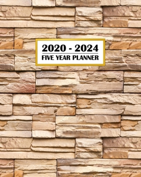 2020-2024 Five Year Planner: Simple Stone Wall | Architecture Abstract Detail Design | 60 Month Calendar and Log Book | Business Team Time Management ... 5 Year - 2020 2021 2022 2023 2024 Calendar)