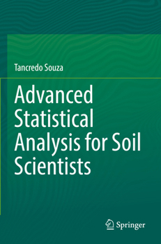 Paperback Advanced Statistical Analysis for Soil Scientists Book