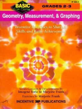 Paperback Geometry, Measurement, & Graphing: Inventive Exercises to Sharpen Skills and Raise Achievement Grades 2-3 Book