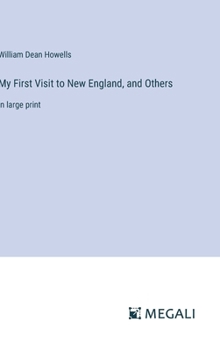 Hardcover My First Visit to New England, and Others: in large print Book