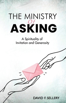 Paperback The Ministry of Asking Book