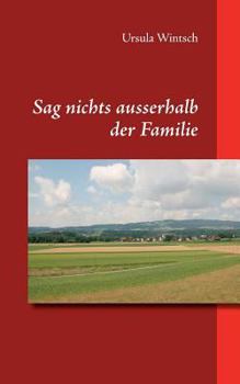 Paperback Sag nichts ausserhalb der Familie [German] Book