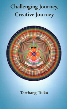 Paperback Challenging Journey Creative Journey: Engaging a Journey to Self Understanding Book