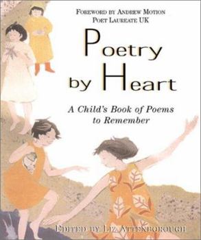 Hardcover Poetry by Heart: A Child's Book of Poems to Remember Book