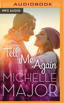 Tell Me Again - Book #3 of the Colorado Hearts