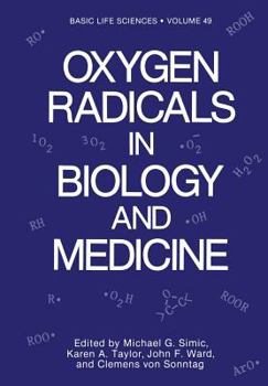 Oxygen Radicals In Biology And Medicine