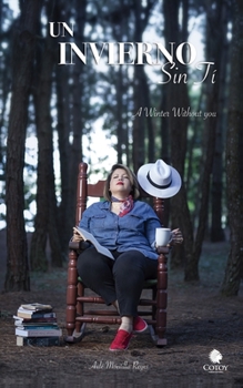 Paperback Un invierno sin ti: A winter without you [Spanish] Book