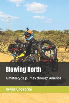 Paperback Blowing North: A motorcycle journey through America Book