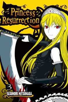 Princess Resurrection 3 (Princess Resurrection) - Book #3 of the Princess Resurrection