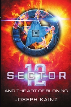 Paperback Sector 12 and the Art of Burning Book