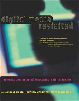 Paperback Digital Media Revisited: Theoretical and Conceptual Innovations in Digital Domains Book