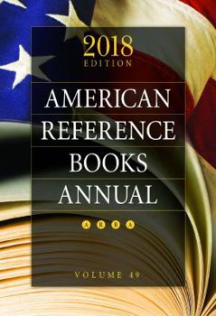 Hardcover American Reference Books Annual: 2018 Edition, Volume 49 Book