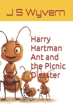 Paperback Harry Hartman Ant and the Picnic Disaster Book