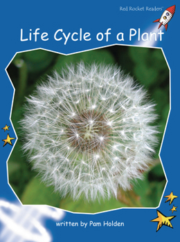 Paperback Life Cycle of a Plant (Red Rocket ™ Readers Early Level 3) Book
