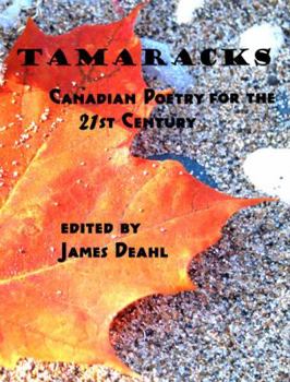 Paperback Tamaracks: Canadian Poetry in the 21st Century Book