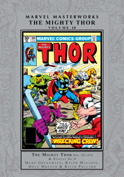Marvel Masterworks: The Mighty Thor Vol. 20 - Book #20 of the Marvel Masterworks: The Mighty Thor