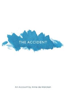 Paperback The Accident: An Account Book