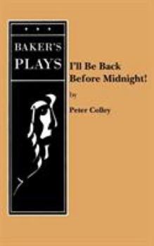 Paperback I'll Be Back Before Midnight! Book