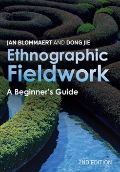 Hardcover Ethnographic Fieldwork: A Beginner's Guide Book