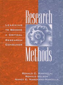 Hardcover Research Methods: Learning to Become a Critical Research Consumer Book