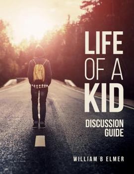 Paperback Life of a Kid: Discussion Guide Book