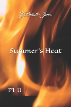 Summer's Heat: PT II (Platinum Ties: Urban Soap Opera Series)