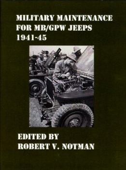 Paperback Military Maintenance for MB/Gpw Jeeps 1941-45 Book