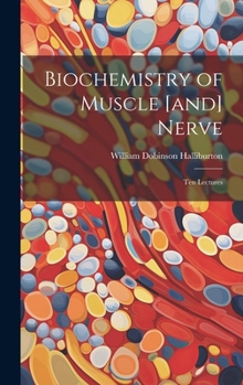 Hardcover Biochemistry of Muscle [and] Nerve; ten Lectures Book