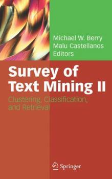 Paperback Survey of Text Mining II: Clustering, Classification, and Retrieval Book