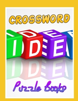 Paperback Crossword Puzzle Books: Crossword Puzzle Books For Adults, Puzzle Books for Adults Large Print Puzzles with Easy, Enjoy hours of crossword puz [Large Print] Book