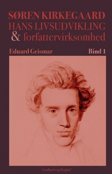 Paperback S?ren Kierkegaard. Hans livsudvikling og forfattervirksomhed. Bind 1 [Danish] Book