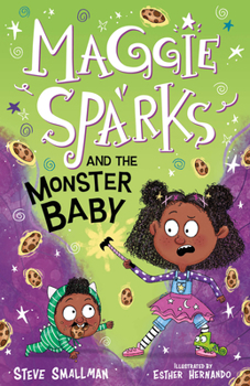 Maggie Sparks and the Monster Baby - Book #1 of the Maggie Sparks